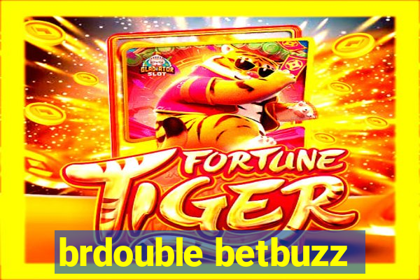 brdouble betbuzz